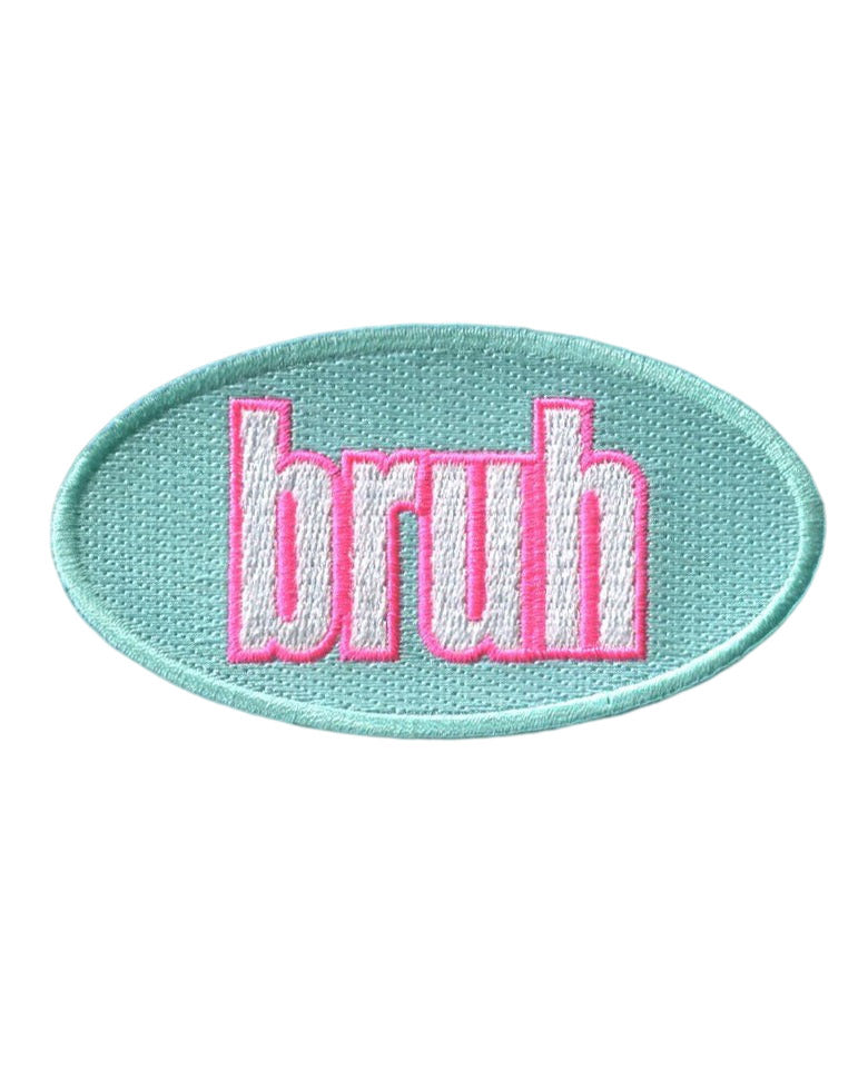 BRUH Patch